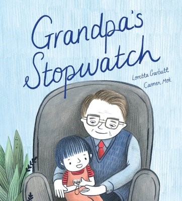Book Review: Grandpa's Stopwatch by Loretta Garbutt, worth £12.99  image