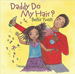 Daddy Do My Hair by Tola Okogwa