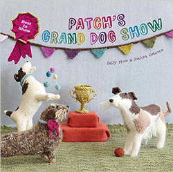 Patch’s Grand Dog Show by Sally Muir & Joanna Osborne