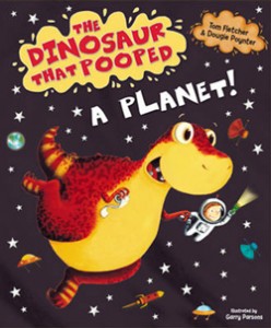 The Dinosaur That Pooped A Planet by Tom Fletcher & Dougie Poynter