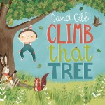 The new album, Climb That Tree, from David Gibb